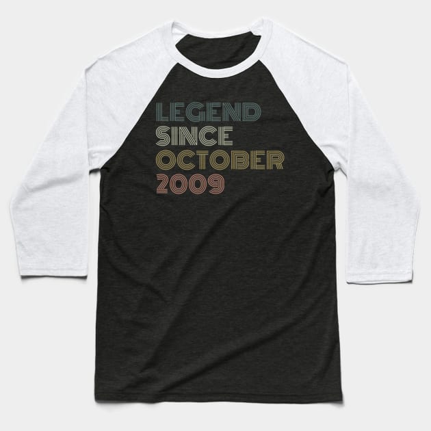 Legend Since October 2009 Baseball T-Shirt by BaradiAlisa